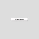 S 9 PLAIN WHT #S-PW-01 SIGN PANEL, GDM-09/9K